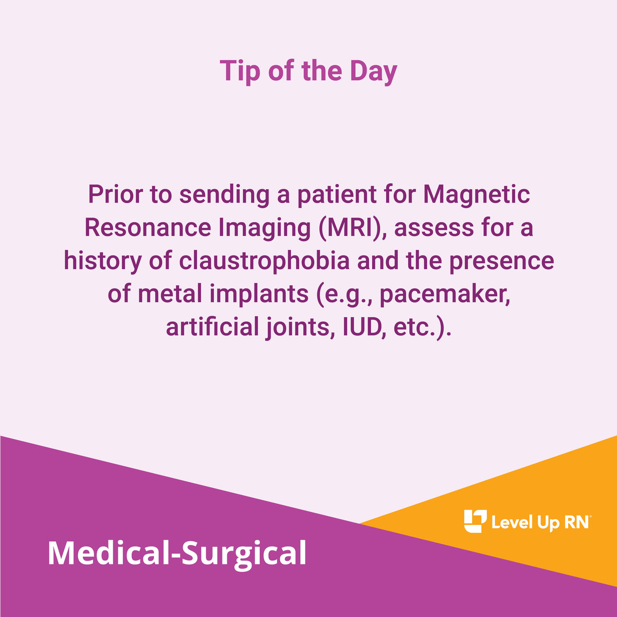 Magnetic Resonance Imagine (MRI): Nursing Care - LevelUpRN