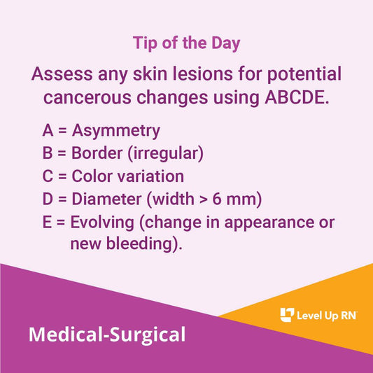 Assess any skin lesions for potential cancerous changes using ABCDE.