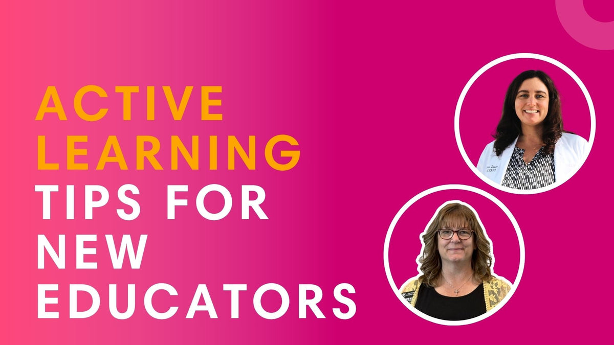 Active Learning Tips for New Educators featuring Charise Lavarreda & Kim Smith