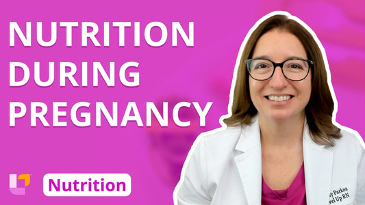 Nutrition, part 11: Nutrition During Pregnancy