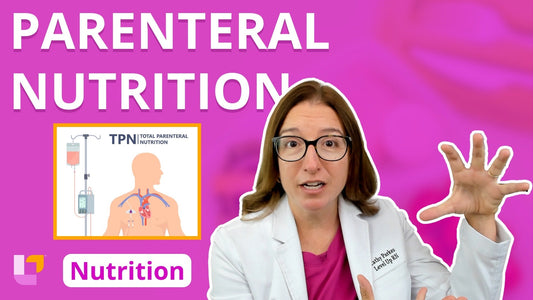 Nutrition, part 17: Parenteral Nutrition