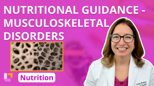 Nutrition, part 24: Nutritional Guidance for Musculoskeletal Disorders