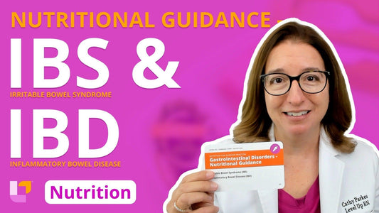 Nutrition, part 30: Nutritional Guidance for IBS and IBD