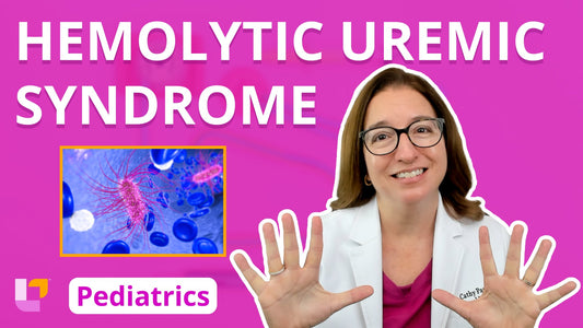 Pediatrics, part 70: Renal Disorders - Hemolytic Uremic Syndrome