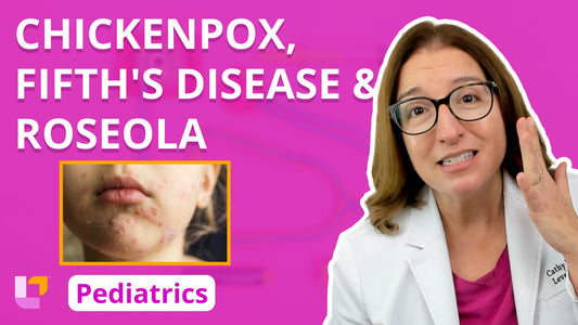 Pediatrics, part 76: Immune Disorders - Chickenpox, Fifth's Disease, & Roseola