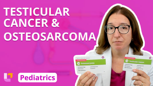 Pediatrics, part 80: Immune Disorders - Testicular Cancer & Osteosarcoma