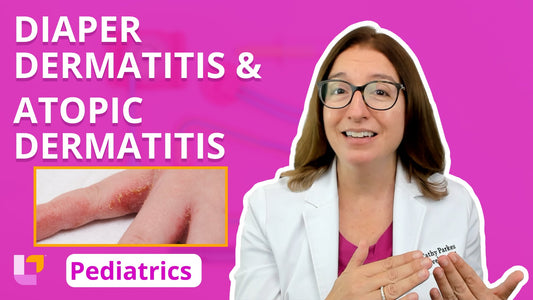 Pediatrics, part 86: Integumentary Disorders - Diaper Dermatitis & Atopic Dermatitis