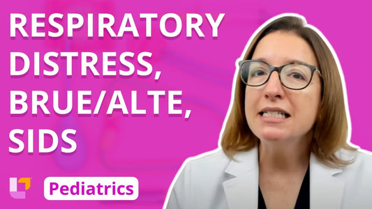 Peds, part 21: Respiratory Disorders - Respiratory Distress, BRUE/ALTE, SIDS - LevelUpRN
