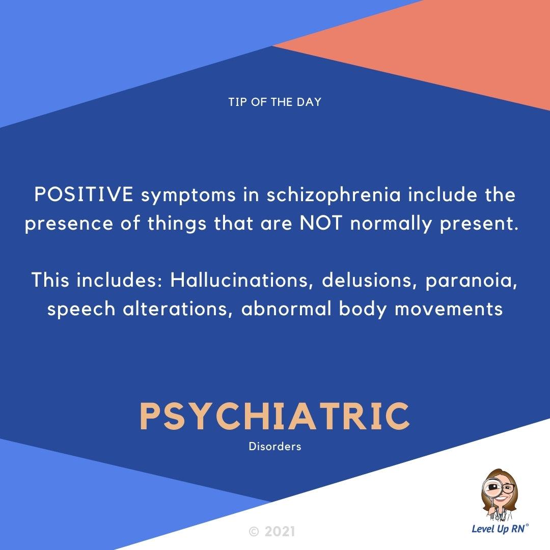 POSITIVE symptoms in schizophrenia include the presence of things that are NOT normally present. This includes: Hallucinations, delusions, paranoia, speech alterations, abnormal body movements