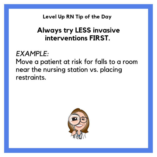 Try less invasive interventions first