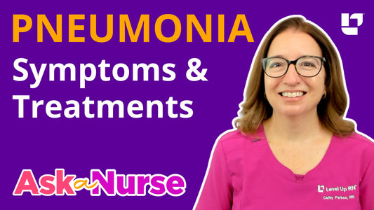 Ask A Nurse - Pneumonia