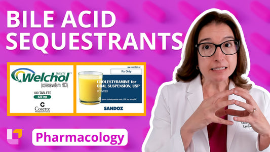 Pharmacology, part 22.3: Cardiovascular Medications - Bile Acid Sequestrants