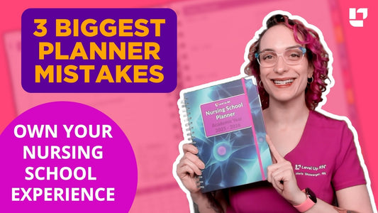 My 3 Biggest Planner Mistakes in Nursing School