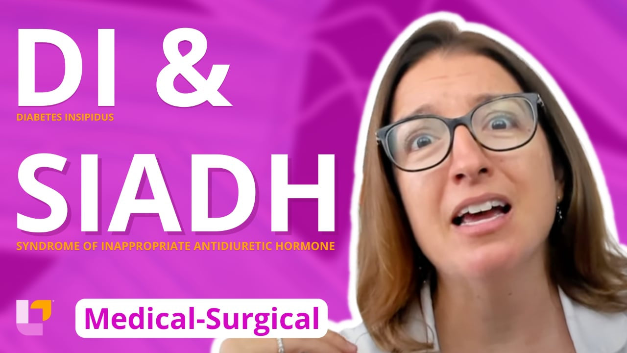 Diabetes Insipidus and SIADH   Medical Surgical Med Surg   Endocrine