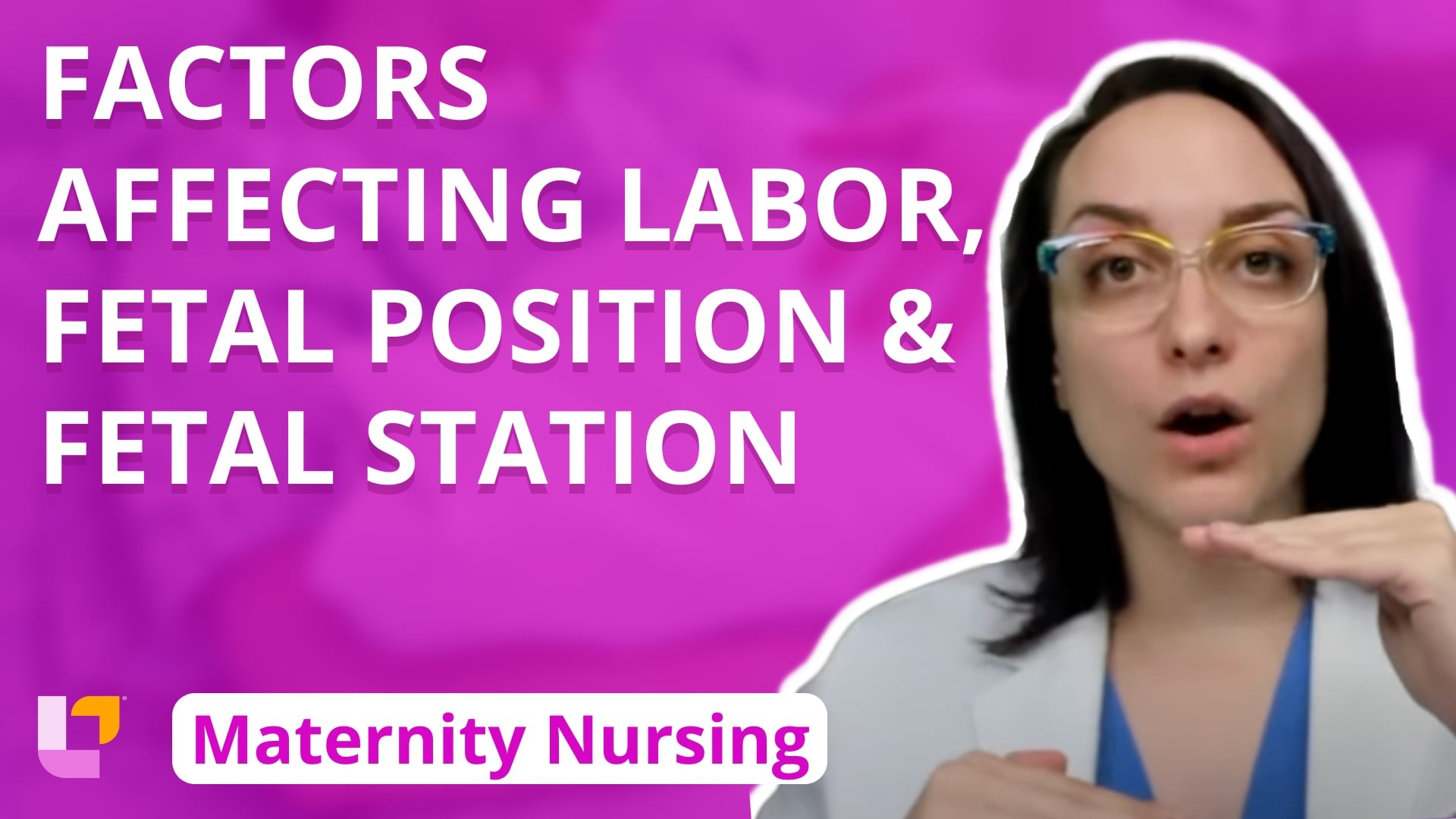 Factors Affecting Labor, Fetal Position, Fetal Station – LevelUpRN