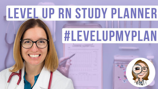 Nursing School Study Planner - LevelUpRN