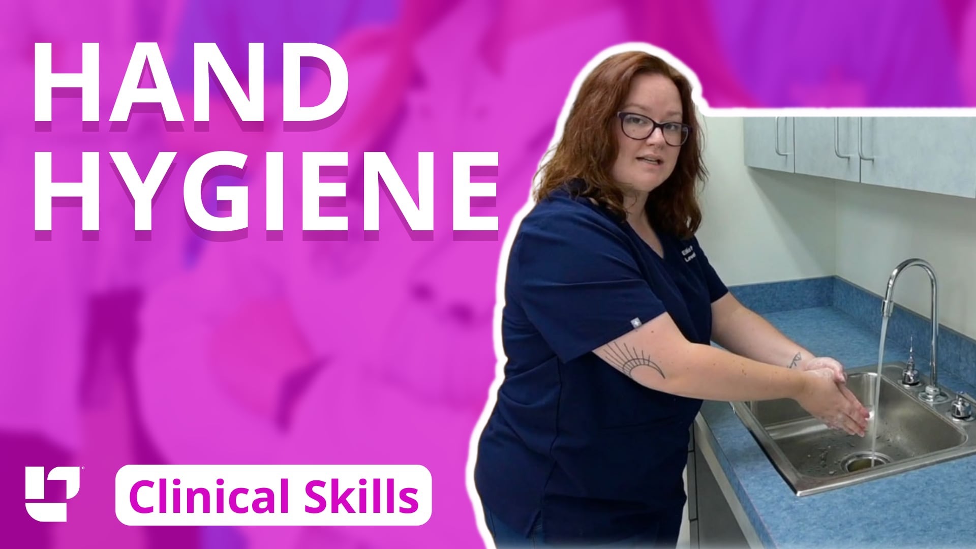 Clinical Skills - Hand Hygiene - LevelUpRN
