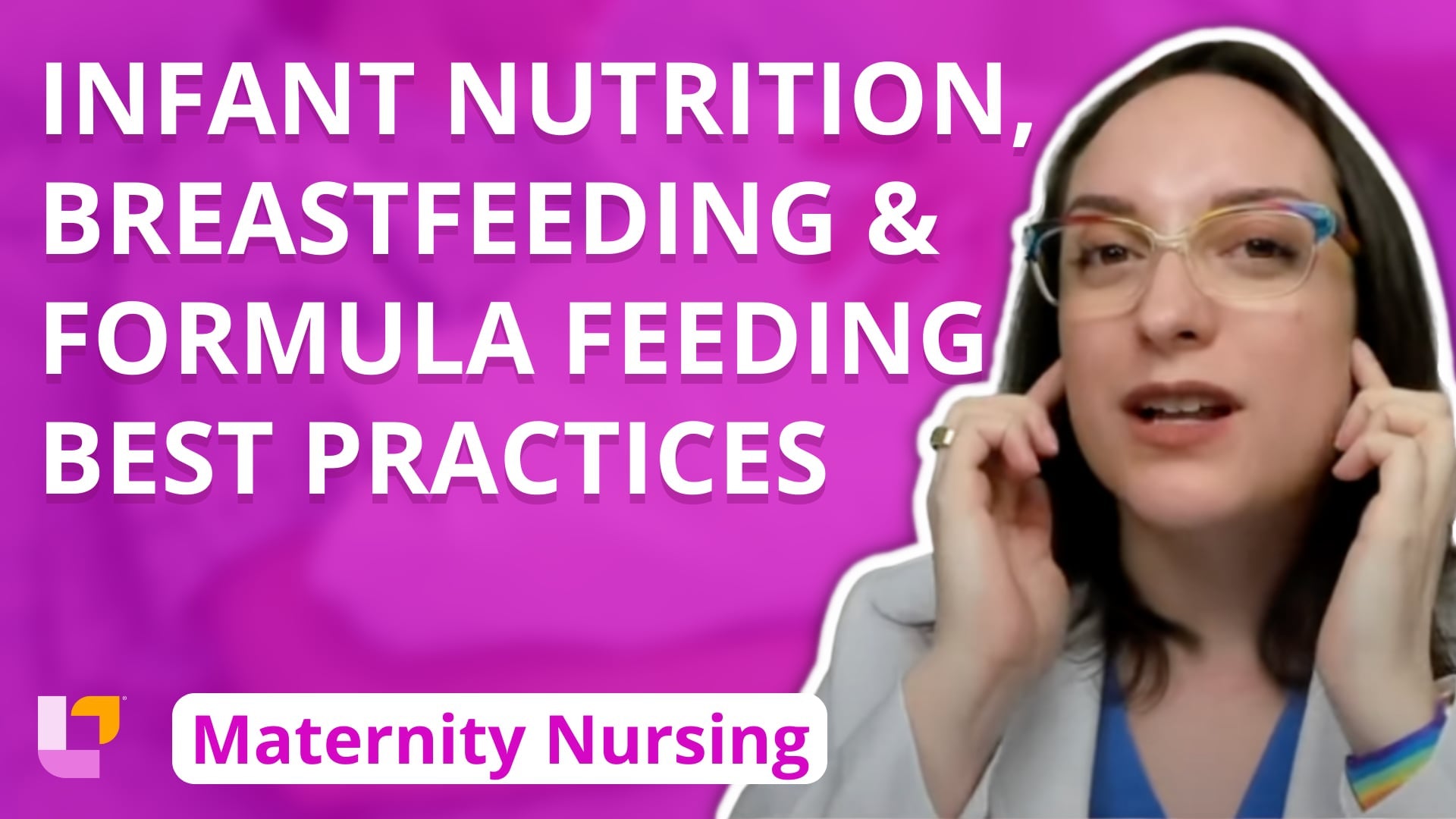 Maternity - Newborn, part 7: Infant Nutrition, Breastfeeding and Formula Feeding Best Practices - LevelUpRN