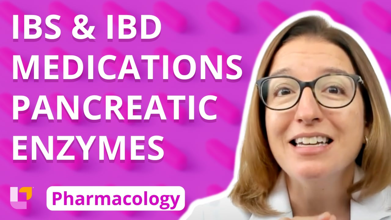 Pharmacology, part 39: Gastrointestinal Medications - IBS Meds, GI Anti-inflammatory, Pancreatic Enzymes - LevelUpRN