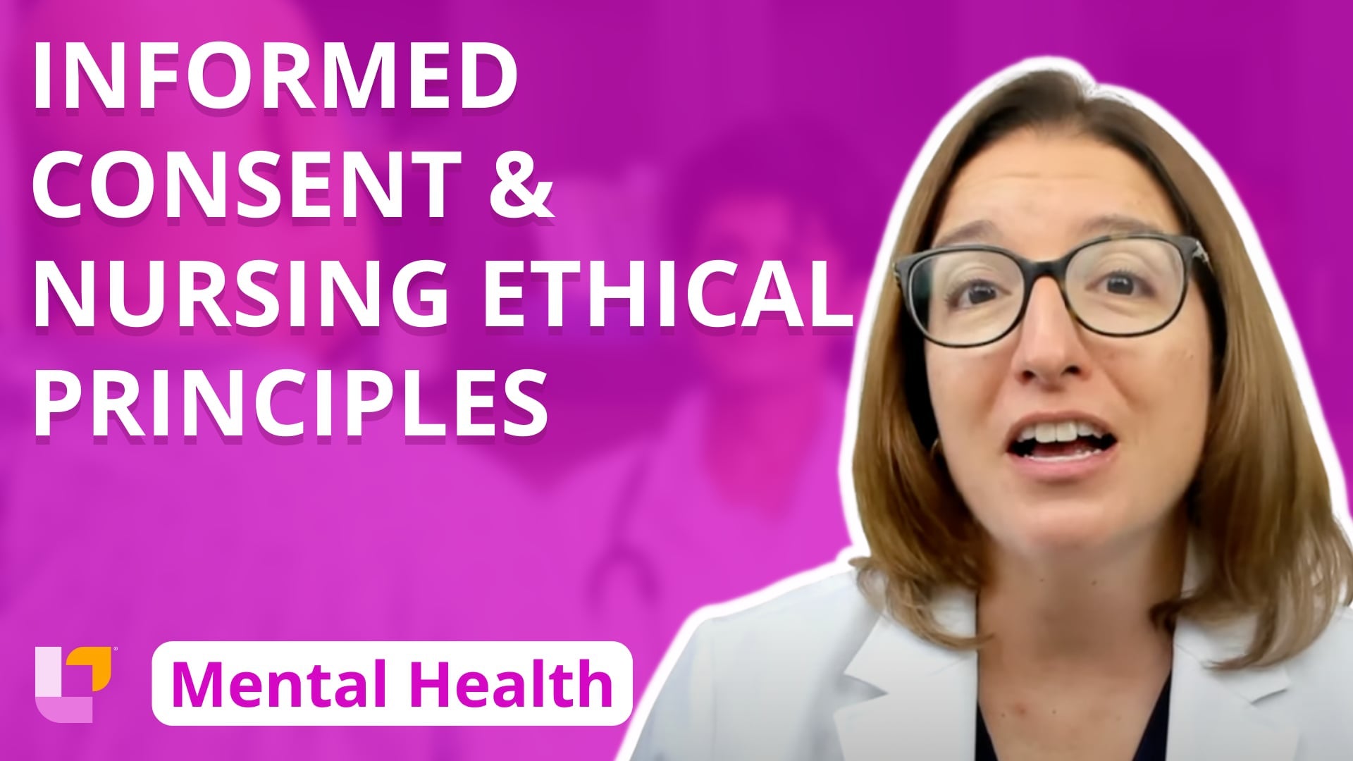 Psychiatric Mental Health, part 2: Informed Consent, Ethical Principles - LevelUpRN