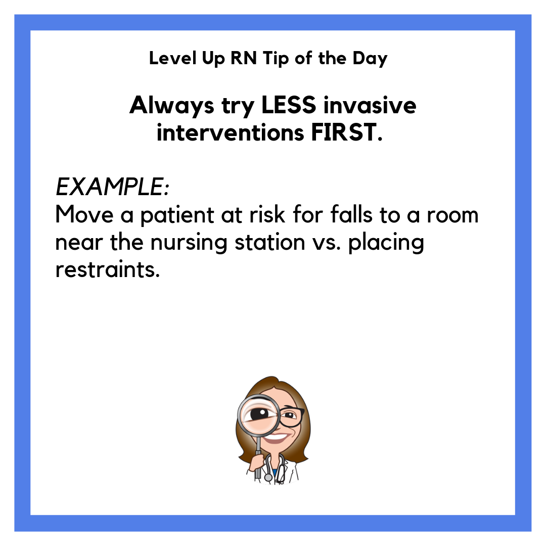 Try less invasive interventions first