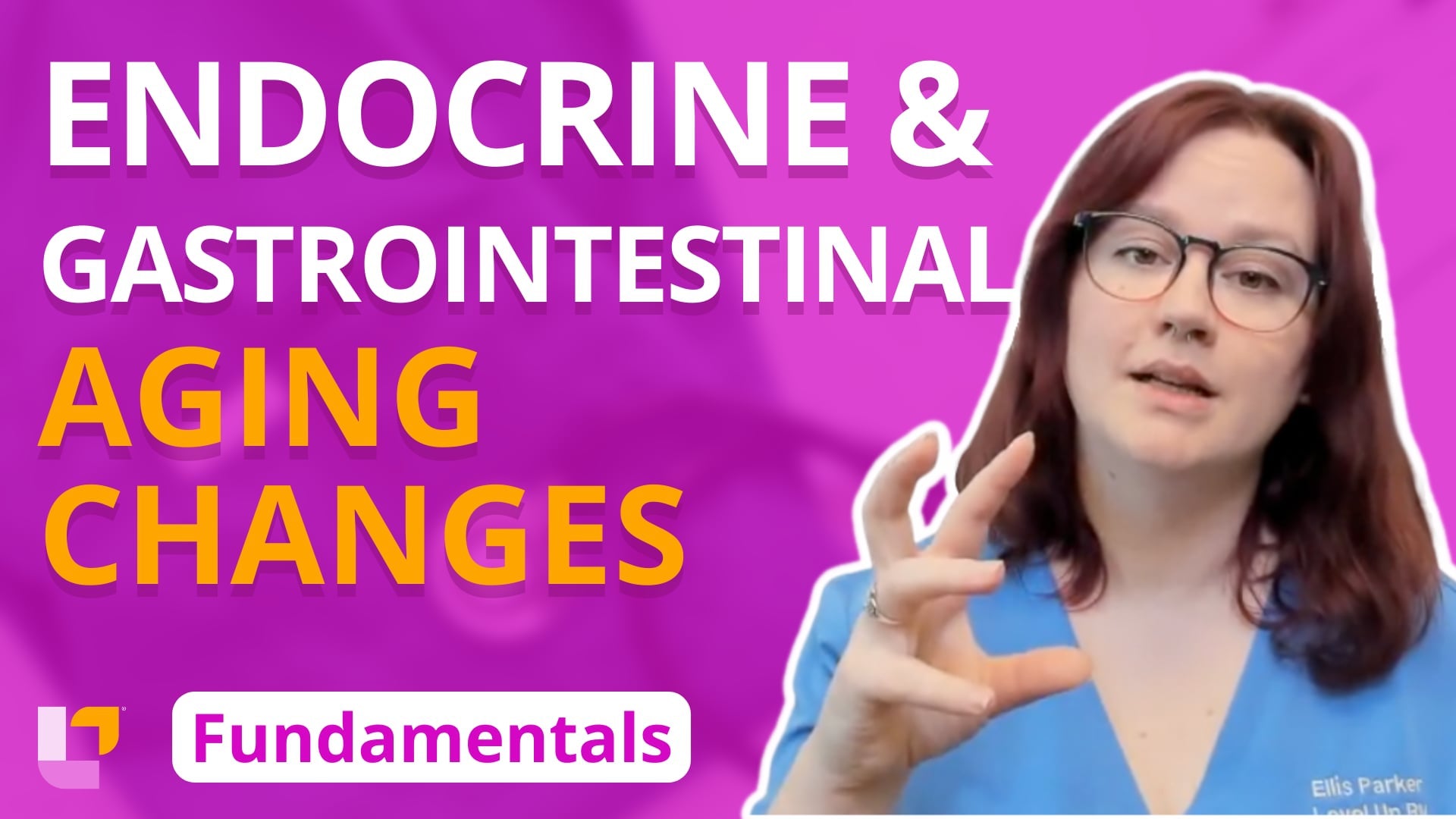 Fundamentals - Gerontology, part 4: Endocrine and Gastrointestinal Changes in Aging Adults - LevelUpRN