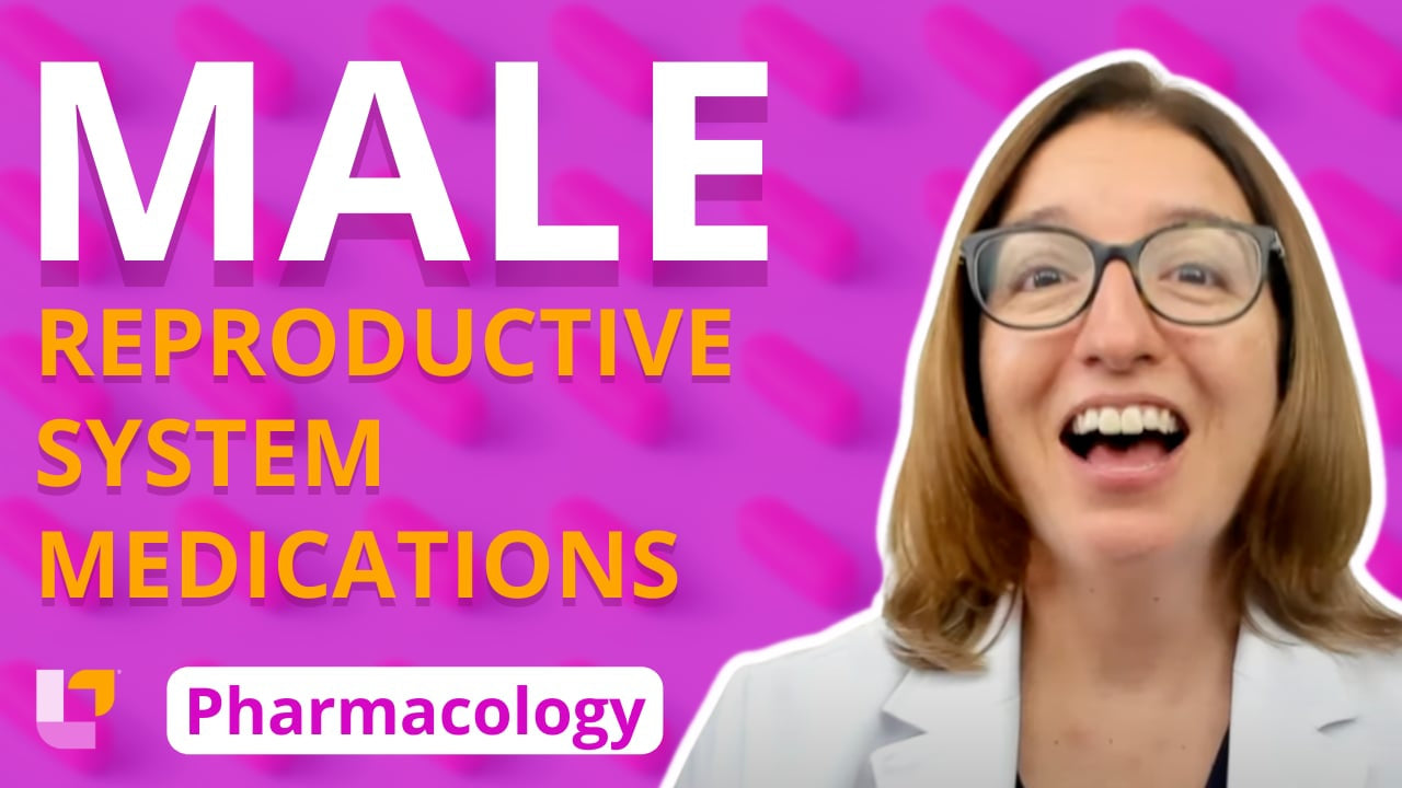 Pharm, part 43: Reproductive Medications - Testosterone, BPH and Erectile Dysfunction - LevelUpRN