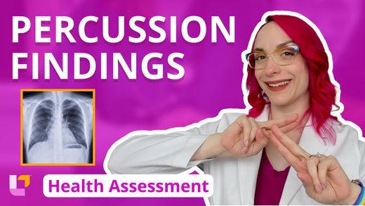 Health Assessment, part 31: Percussion Findings