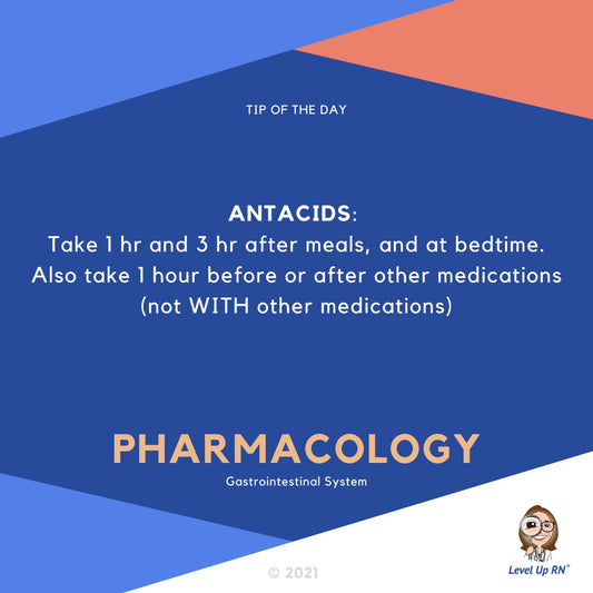 ANTACIDS: Take 1 hr and 3 hr after meals, and at bedtime. Also take 1 hour before or after other medications (not WITH other medications)