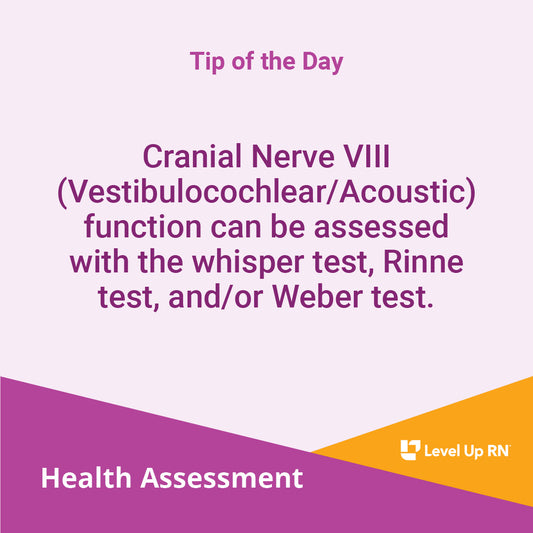 Cranial Nerve VIII (Vestibulocochlear/Acoustic) function can be assessed with the whisper test, Rinne test, and/or Weber test.