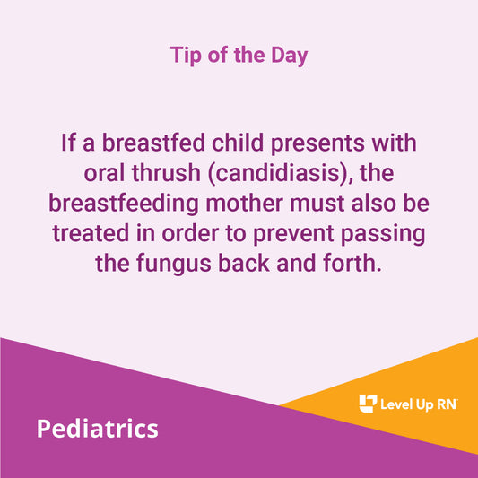 If a breastfed child presents with oral thrush (candidiasis), the breastfeeding mother must also be treated in order to prevent passing the fungus back and forth.