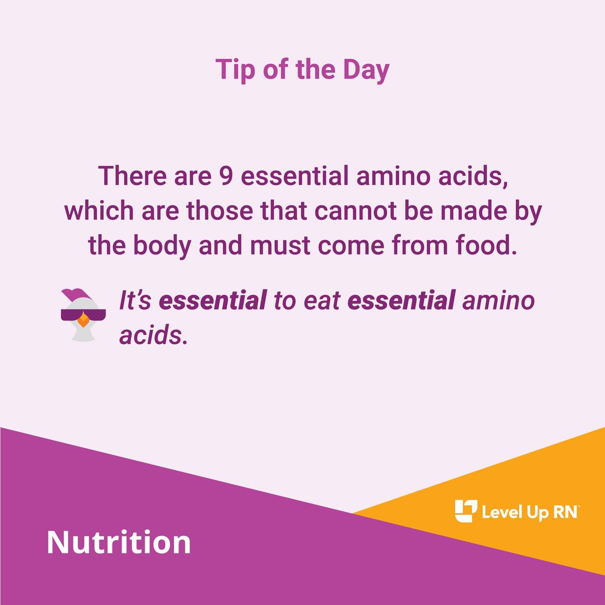 There are 9 essential amino acids, which are those that cannot be made by the body and must come from food. 