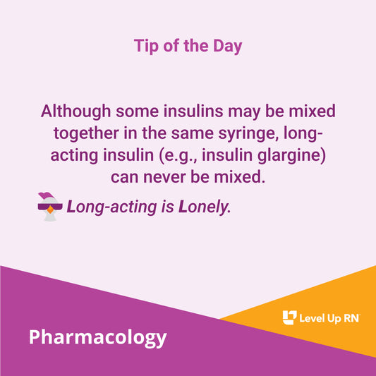Although some insulins may be mixed together in the same syringe, long-acting insulin (e.g., insulin glargine) can never be mixed.