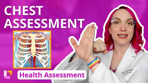 Health Assessment, part 30: Chest Assessment