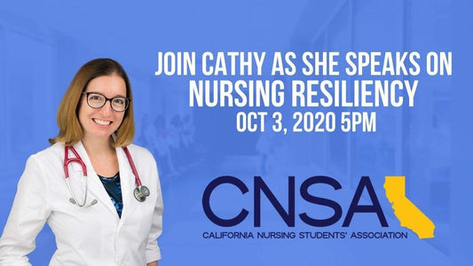 Resources for Nursing Students - Cathy Speaks on Resiliency at CNSA's 2020 Virtual Convention