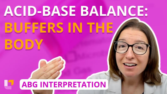 ABG Interpretation, part 2: Buffers in the Body - LevelUpRN