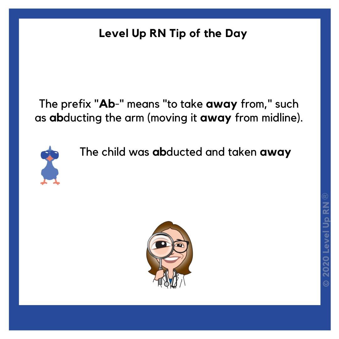 The prefix "Ab-" means "to take away from," such as abducting the arm (moving it away from midline). For example: The child was Abducted and taken away