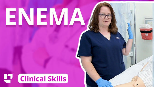 Clinical Skills - Enema Administration - LevelUpRN