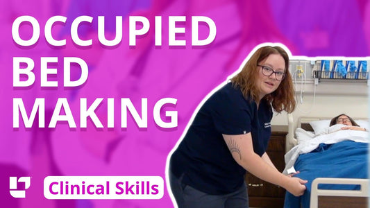Clinical Skills - Occupied Bed Making - LevelUpRN