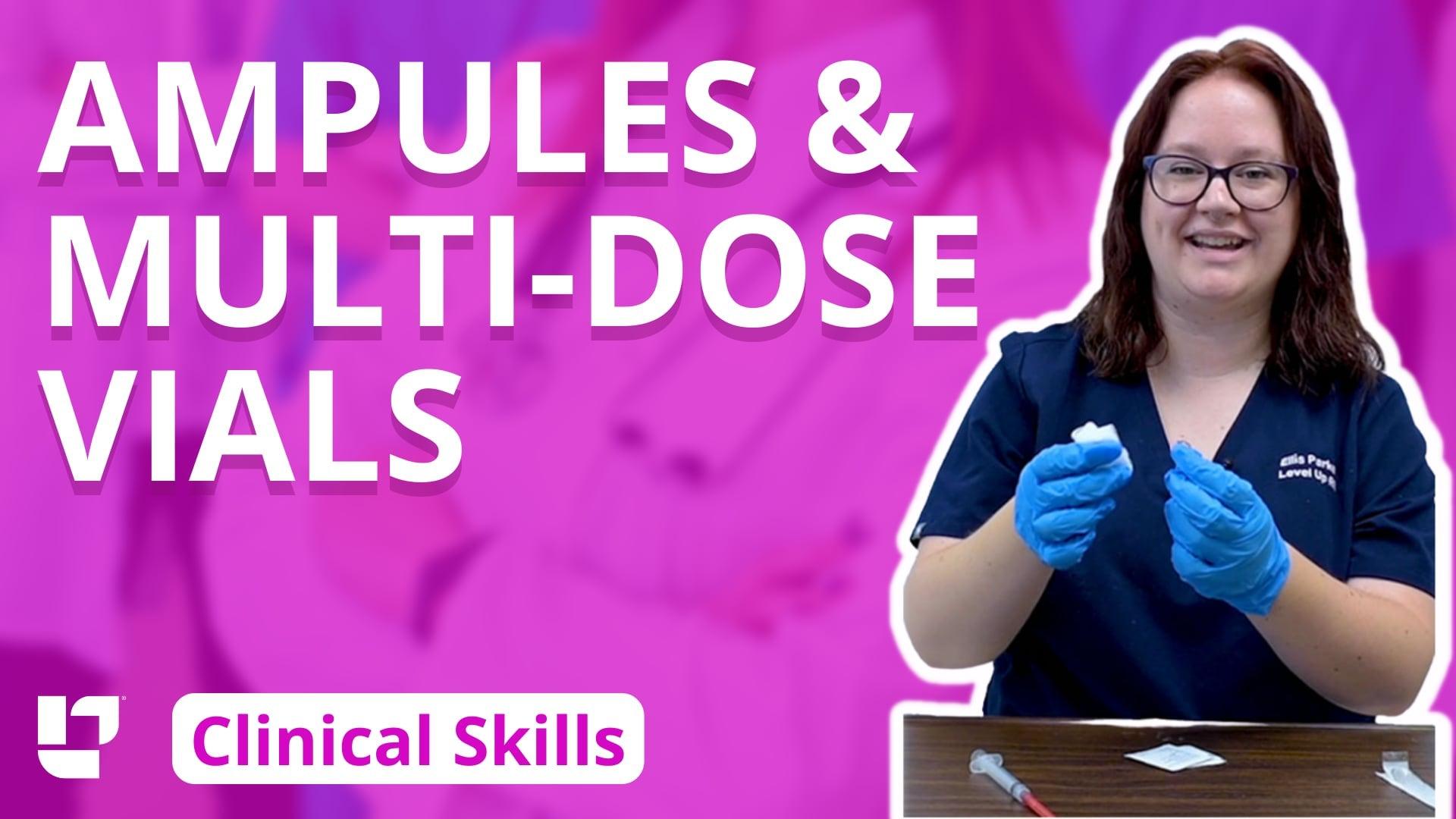 Using Ampules and Multidose Vials – LevelUpRN