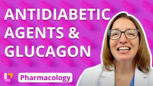Pharmacology, part 33: Endocrine Medications - Antidiabetic Agents, Glucagon - LevelUpRN