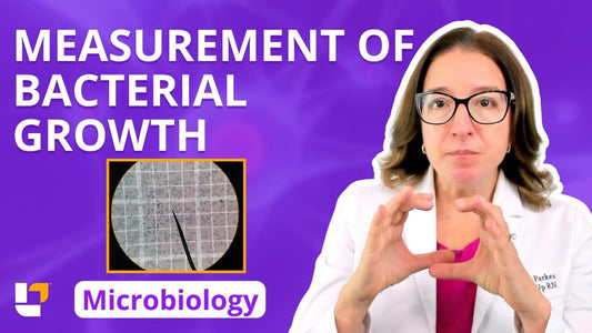 Microbiology, part 28: Growth - Measurement of Bacterial Growth