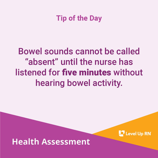 Assessing Bowel Sounds - LevelUpRN