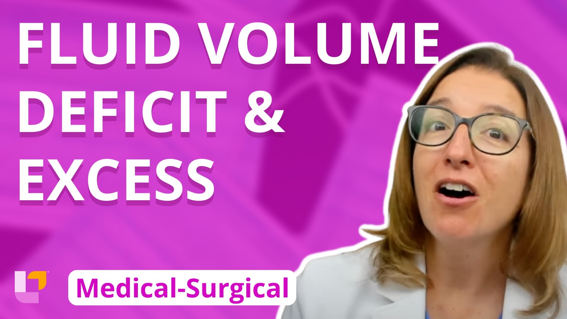 Med Surg   Cardiovascular System, part 20 Fluid Volume Deficit and Excess