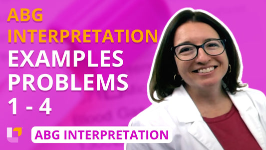 ABG Interpretation, part 8: Example problems 1-4 - LevelUpRN