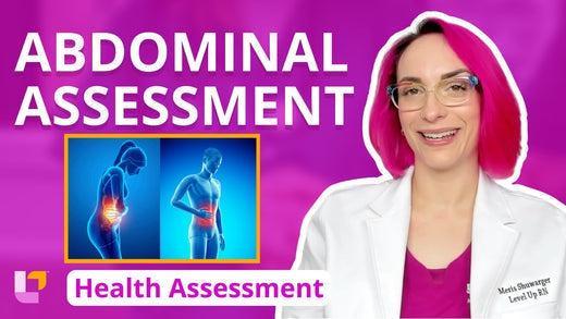 Health Assessment, part 36: Abdominal Assessment