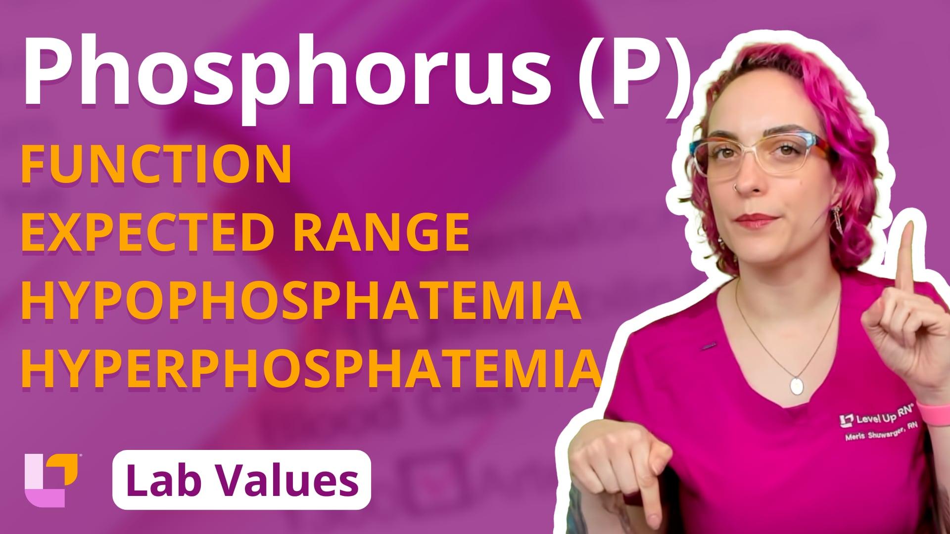 Phosphorus (P) - Nursing Lab Values for ATI, HESI or NCLEX – LevelUpRN