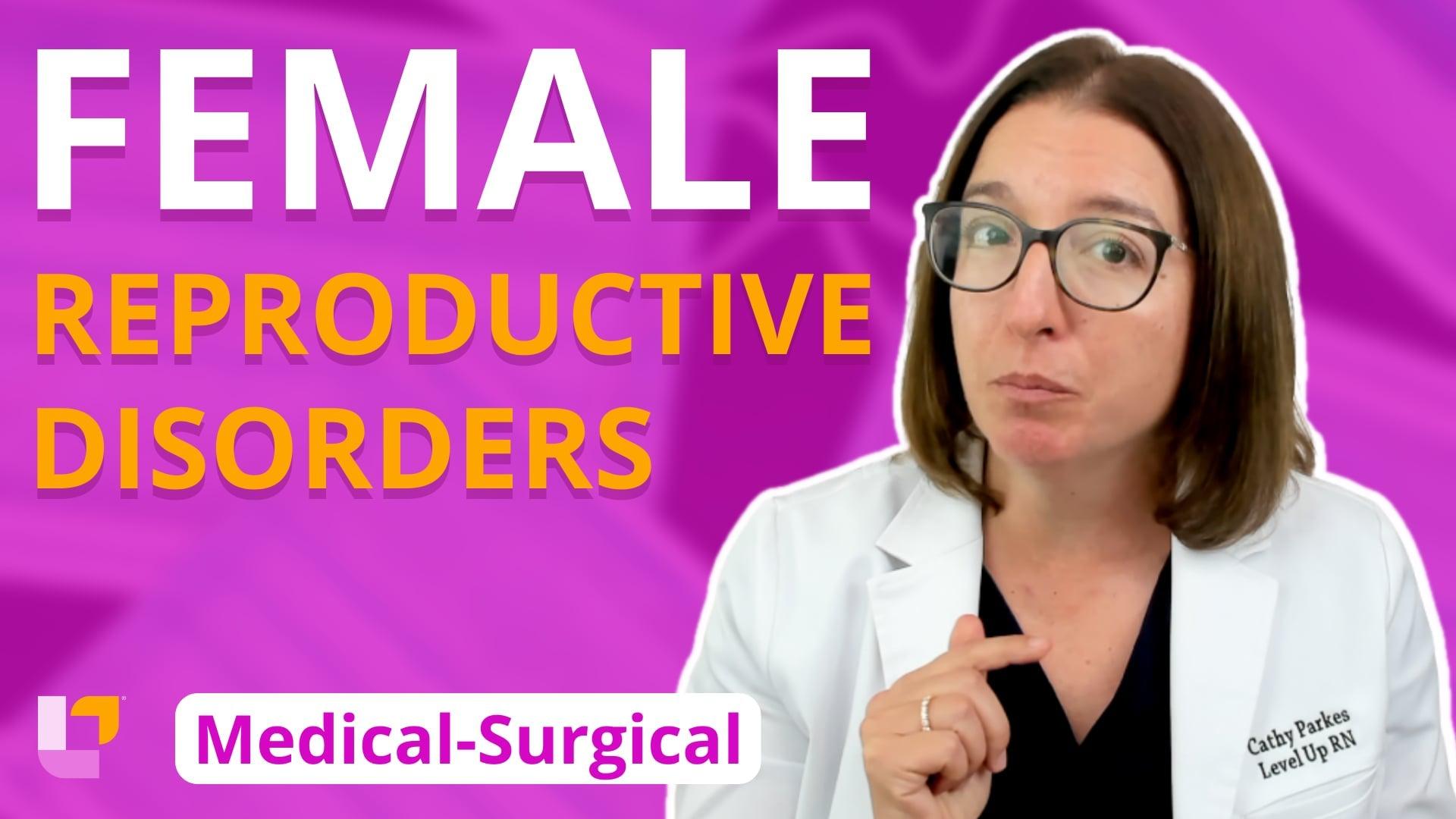 Menopause & Female Reproductive Disorders – LevelUpRN