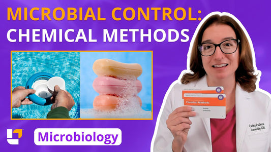 Microbiology, part 52: Control of Growth - Microbial Control - Chemical Methods