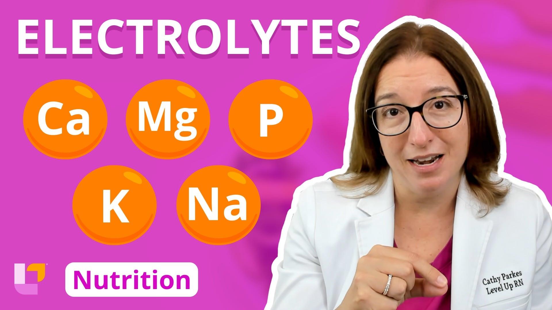 Electrolytes Calcium, Magnesium, Phosphorus, Potassium, Sodium LevelUpRN